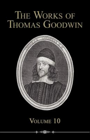 Works of Thomas Goodwin, 10