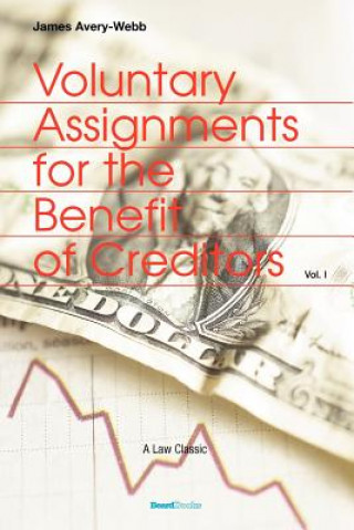Voluntary Assignments for the Benefit of Creditors