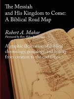 Messiah and His Kingdom to Come