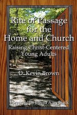 Rite of Passage for the Home and Church
