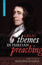 Great Themes in Puritan Preaching