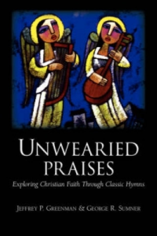 Unwearied Praises