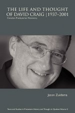 Life and Thought of David Craig (1937-2001)