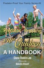 Predator-Proofing Our Children