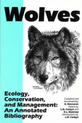 Wolves - Ecology, Conservation, and Management