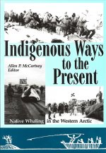 Indigenous Ways to the Present