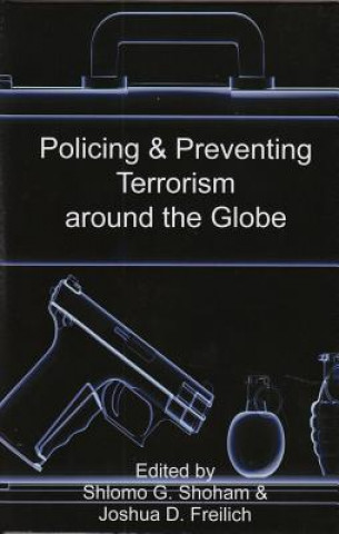 Policing & Preventing Terrorism Around the Globe