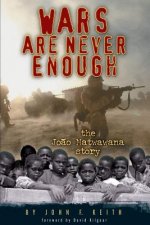Wars Are Never Enough