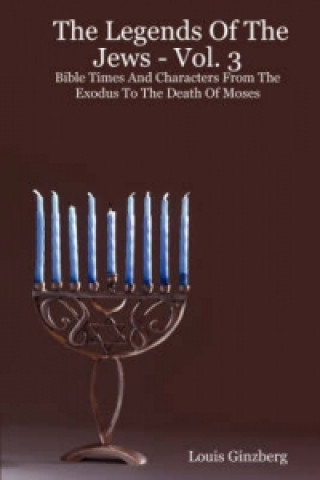 Legends Of The Jews - Vol. 3