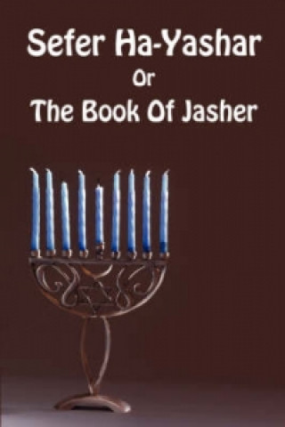 Sefer Ha-Yashar Or The Book Of Jasher