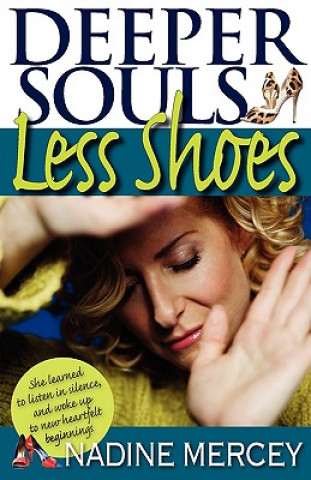 Deeper Souls, Less Shoes