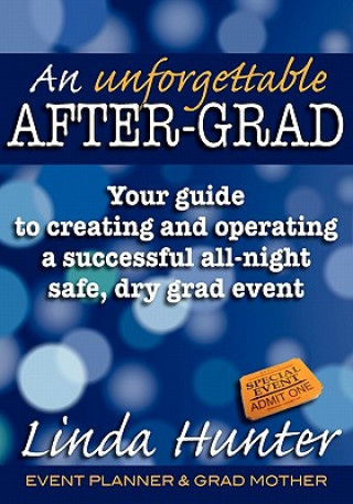 Unforgettable After-Grad