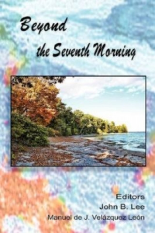 Beyond the Seventh Morning