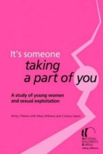 It's someone taking a part of you