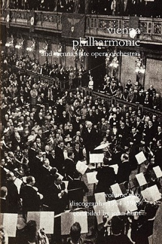 Wiener Philharmoniker  - Vienna Philharmonic and Vienna State Opera Orchestras: Discography