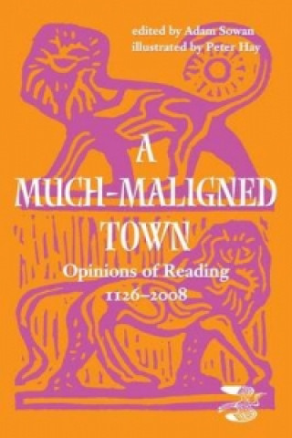 Much-maligned Town