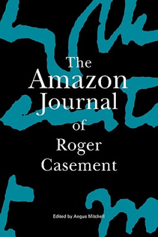 Amazon Journal of Roger Casement