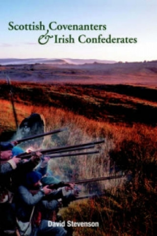 Scottish Covenantors and Irish Confederates