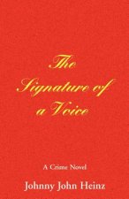 Signature of a Voice