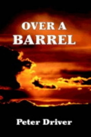 Over a Barrel