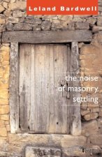 Noise of Masonry Settling