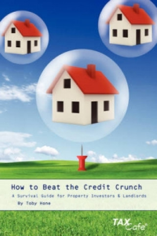 How to Beat the Credit Crunch