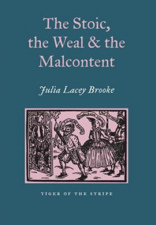 Stoic, The Weal & The Malcontent