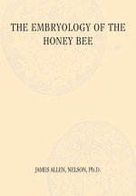 Embryology of the Honey Bee