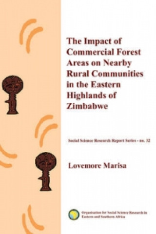 Impact of Commercial Forest Areas on Nearby Rural Communities in the Eastern Highlands of Zimbabwe