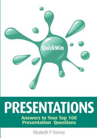 Quick Win Presentations