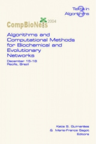 Algorithms and Computational Methods for Biochemical and Evolutionary Networks