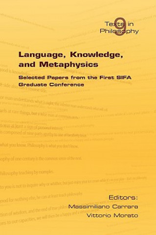 Language, Knowledge and Metaphysics
