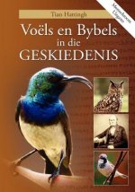 VOELS EN BYBELS IN DIE GESKIEDENIS (Monochroom Uitgawe)