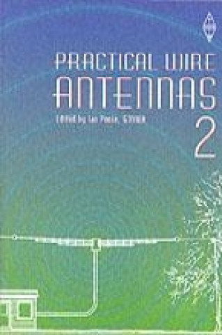 Practical Wire Antennas