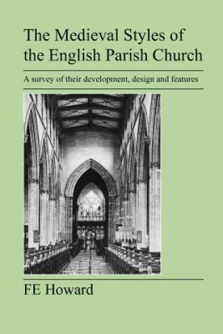 Medieval Styles of the English Parish Church
