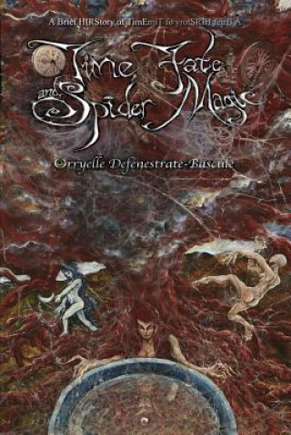 Time Fate & Spider Magic