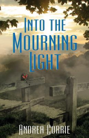 Into the Mourning Light