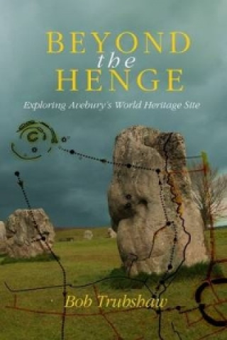 Beyond the Henge