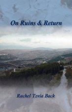 On Ruins and Return