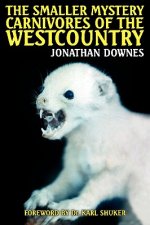 Smaller Mystery Carnivores of the Westcountry