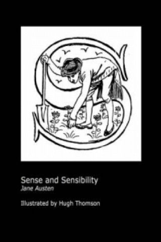 Jane Austen's Sense and Sensibility. Illustrated by Hugh Thomson.