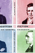 Scottish Fiction as Gospel Exegesis