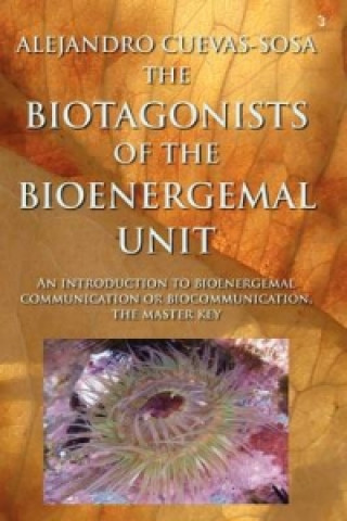 Biotagonists of the Bioenergemal Unit