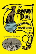 Brown Dog and His Memorial