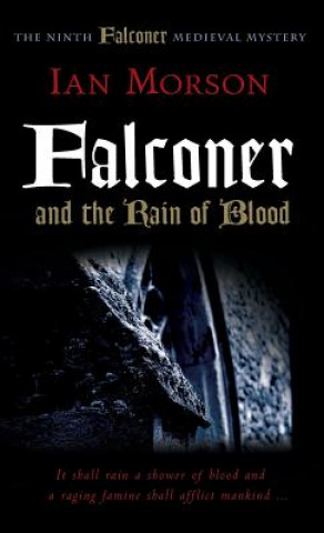 Falconer and the Rain of Blood