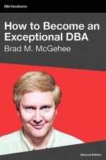 How to Become an Exceptional DBA