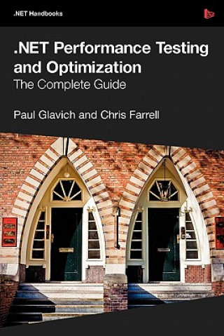 NET Performance Testing and Optimization -  the Complete Guide