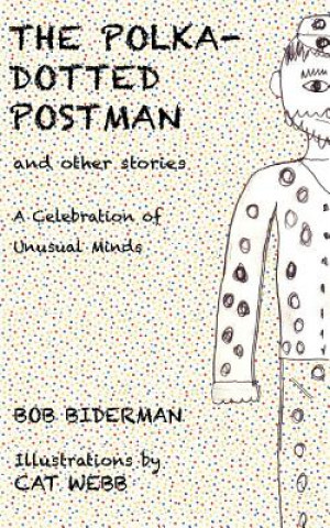 Polka-Dotted Postman and Other Stories