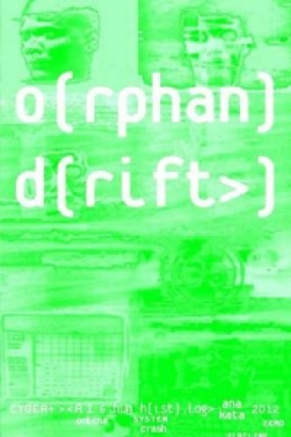 O(rphan) D(rift>)