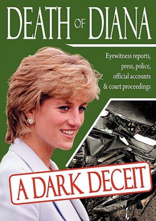 Death of Diana: a Dark Deceit